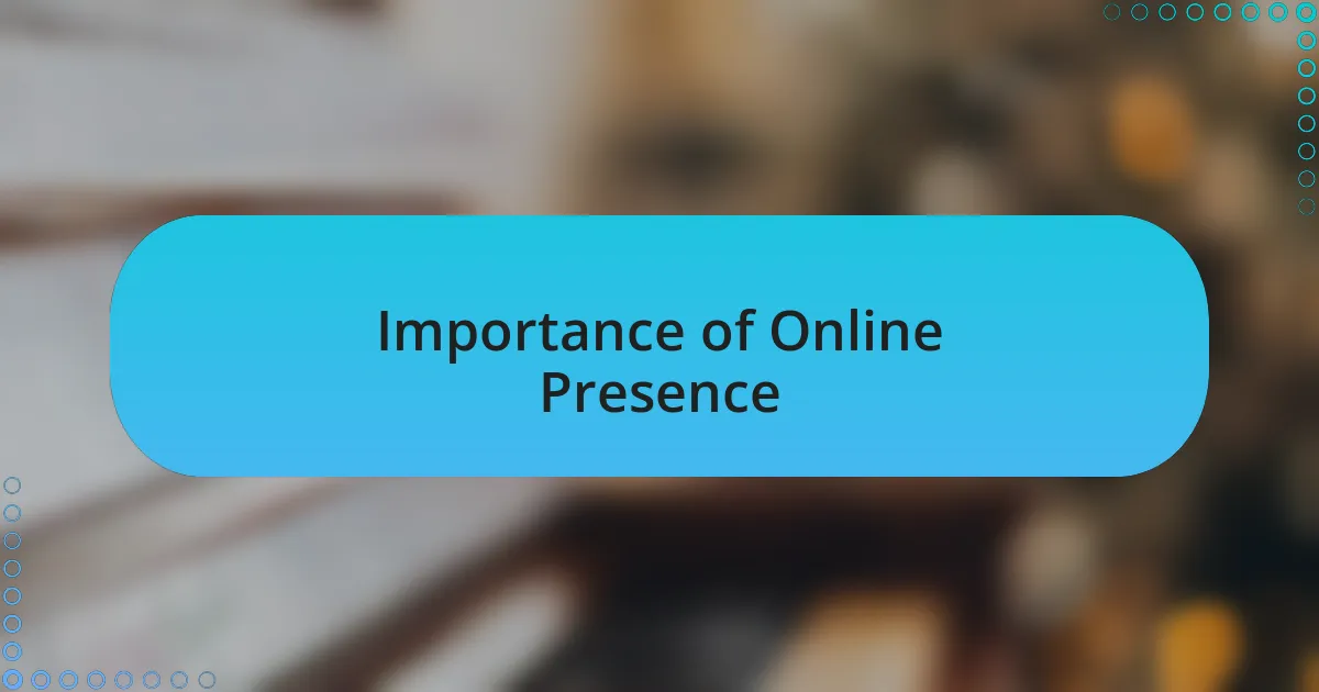 Importance of Online Presence