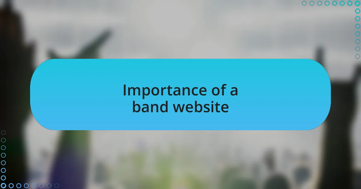 Importance of a band website