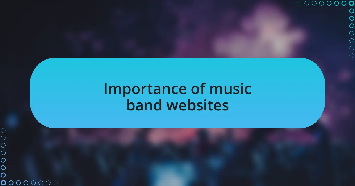 Importance of music band websites