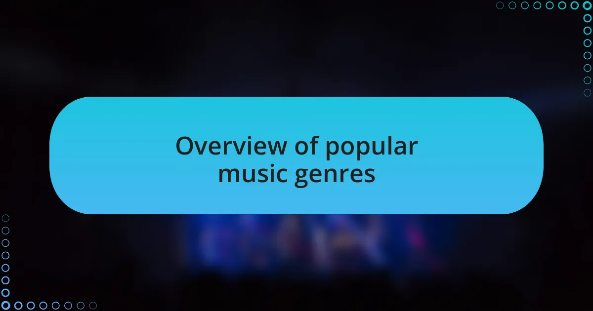 Overview of popular music genres