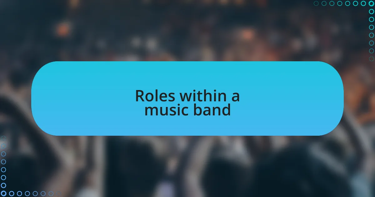 Roles within a music band