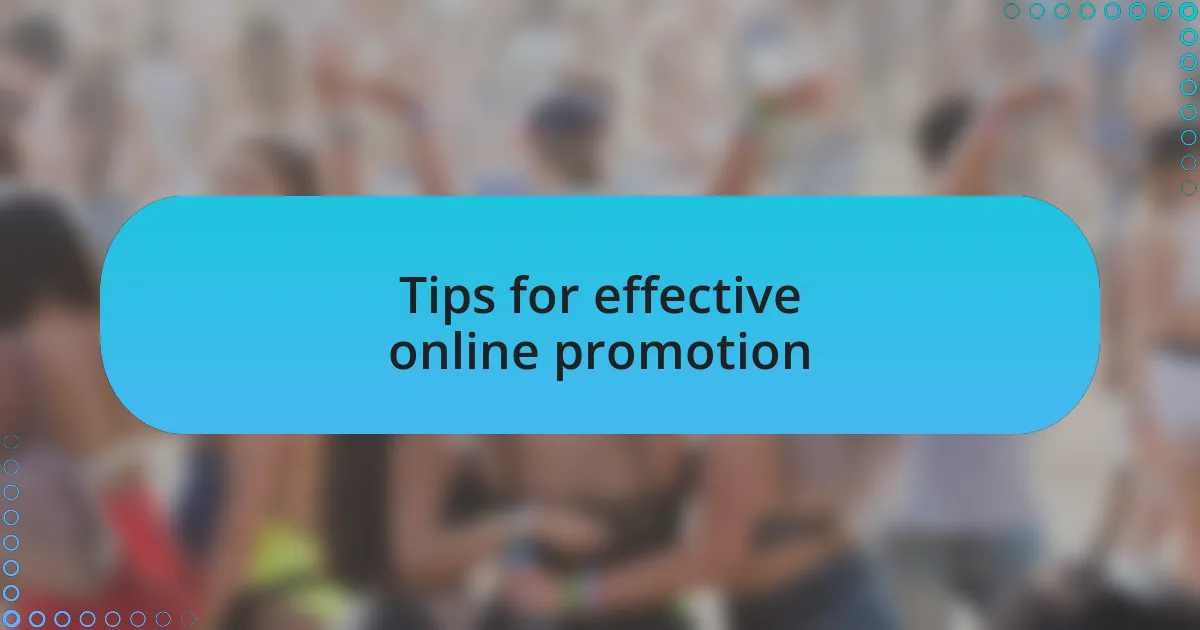 Tips for effective online promotion