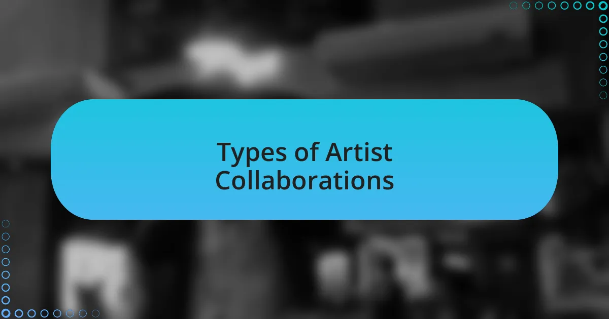 Types of Artist Collaborations